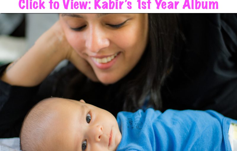 Kabir’s First 1 Year Moments