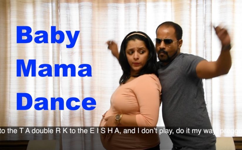 BABY MAMA DANCE – 9 Months Pregnant